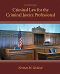 Criminal Law for the Criminal Justice Professional