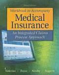 Study Guide/Workbook to Accompany Medical Insurance: An Integrated Claims Approach 3/E