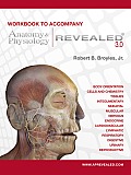 Anatomy & Physiology Revealed Version 3.0 Workbook
