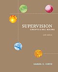Supervision Concepts & Skill Building 6th Edition
