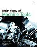 Technology of Machine Tools 7th Edition