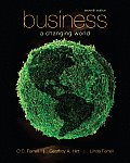 Business A Changing World 7th Edition