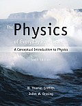 Physics of Everyday Phenomena: a Conceptual Introduction To Physics (6TH 09 - Old Edition)