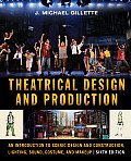 Theatrical Design & Production An Introduction to Scene Design & Construction Lighting Sound Costume & Makeup 6th edition