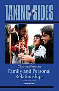 Taking Sides Clashing Views in Family & Personal Relationships 8th edition