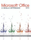 Microsoft Office 2010 A Skills Approach
