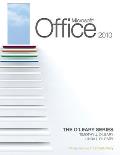 Microsoft Office 2010 Introductory A Case Approach