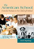 American School From the Puritans to No Child Left Behind