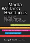 Media Writers Handbook A Guide To Common Writing &