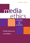 Media Ethics Issues & Cases 8th Edition