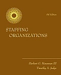 Staffing Organizations 6th Edition