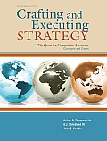 Crafting & Executing Strategy The Quest for Competitive Advantage Concepts & Cases 17th edition