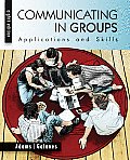 Communicating in Groups Applications & Skills 8th Edition