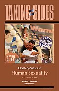 Taking Sides: Clashing Views in Human Sexuality