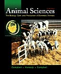 Animal Sciences: The Biology, Care, and Production of Domestic Animals