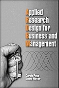 Applied Business Research Design for Business and Management