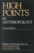 High Points In Anthropology 2nd Edition
