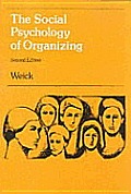 Social Psychology Of Organizing