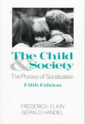 Child & Society The Process Of Socialization