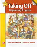 Taking Off Student Book/Workbook Package: Beginning English [With Workbook]