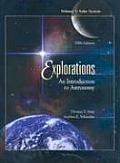 Explorations: An Introduction to Astronomy, Volume 1 (Solar System) with Starry Night Pro DVD, Version 5.0