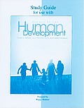 Study Guide For use With Human Development 11th Edition