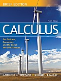 Calculus For Business Economics & the Social & Life Sciences 10th Edition Brief Edition