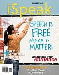 Ispeak: Public Speaking for Contemporary Life 2010 Edition
