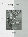 Study Guide to Accompany Essentials of Economics