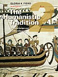 Humanistic Tradition Book 2 Medieval Europe & the World Beyond