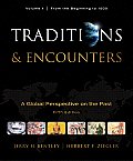 Traditions & Encounters Volume 1 from the Beginning to 1500 5th Edition