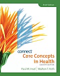 Core Concepts in Health 11th Edition Brief Edition with Connect Plus Personal Health Access Card