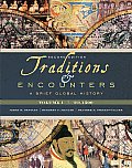 Traditions & Encounters A Brief Global History Volume I 2nd edition