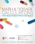 Math & Dosage Calculations for Healthcare Professionals 4th Edition 2012