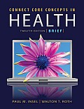 Core Concepts in Health Brief Edition with Connect Plus Access Card