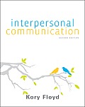 Floyd Interpersonal Communication 2e W/ Connect Plus Access Card