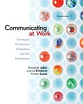 Communicating at Work: Strategies for Success in a Business and the Professions