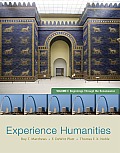 Experience Humanities with Online Access Code, Volume I: Through the Renaissance