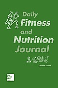 Daily Fitness & Nutrition Journal For Fit & Well