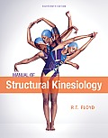 Manual of Structural Kinesiology 18th Edition