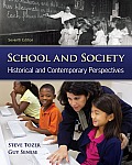 School & Society Historical & Contemporary Perspectives