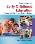 Foundations Of Early Childhood Education Teaching Children In A Diverse Society