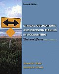 Ethical Obligations & Decision Making in Accounting Text & Cases