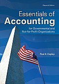 Essentials of Accounting for Governmental & Not For Profit Organizations