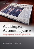 Auditing & Accounting Cases Investigating Issues of Fraud & Professional Ethics