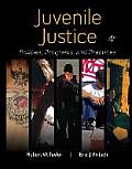 Juvenile Justice Policies Programs & Practices 4th Edition
