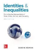 Identities and Inequalities: Exploring the Intersections of Race, Class, Gender, & Sexuality