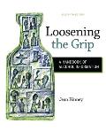 Loosening The Grip A Handbook Of Alcohol Information