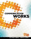 Communication Works 11th edition