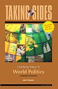 Taking Sides: Clashing Views in World Politics, Expanded (Taking Sides)